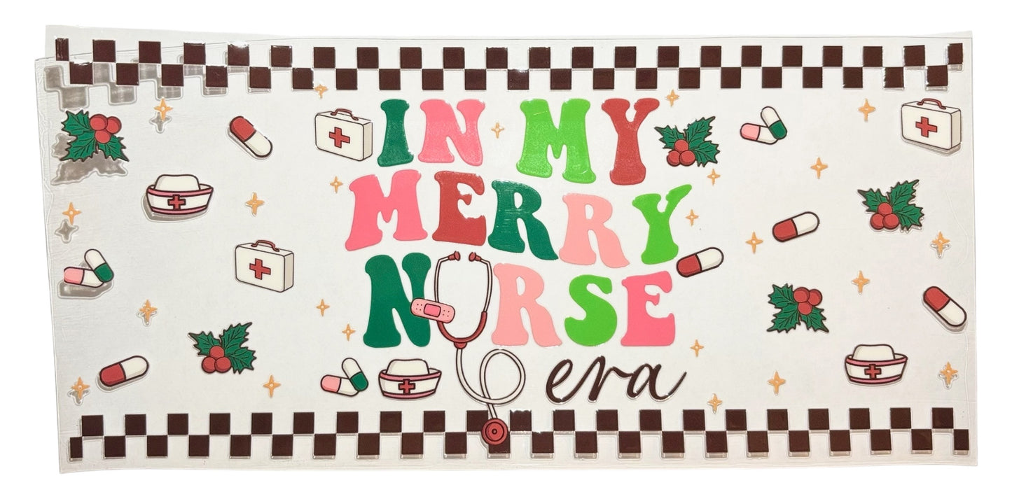 #13004 In My Merry Nurse Era 16oz-20oz