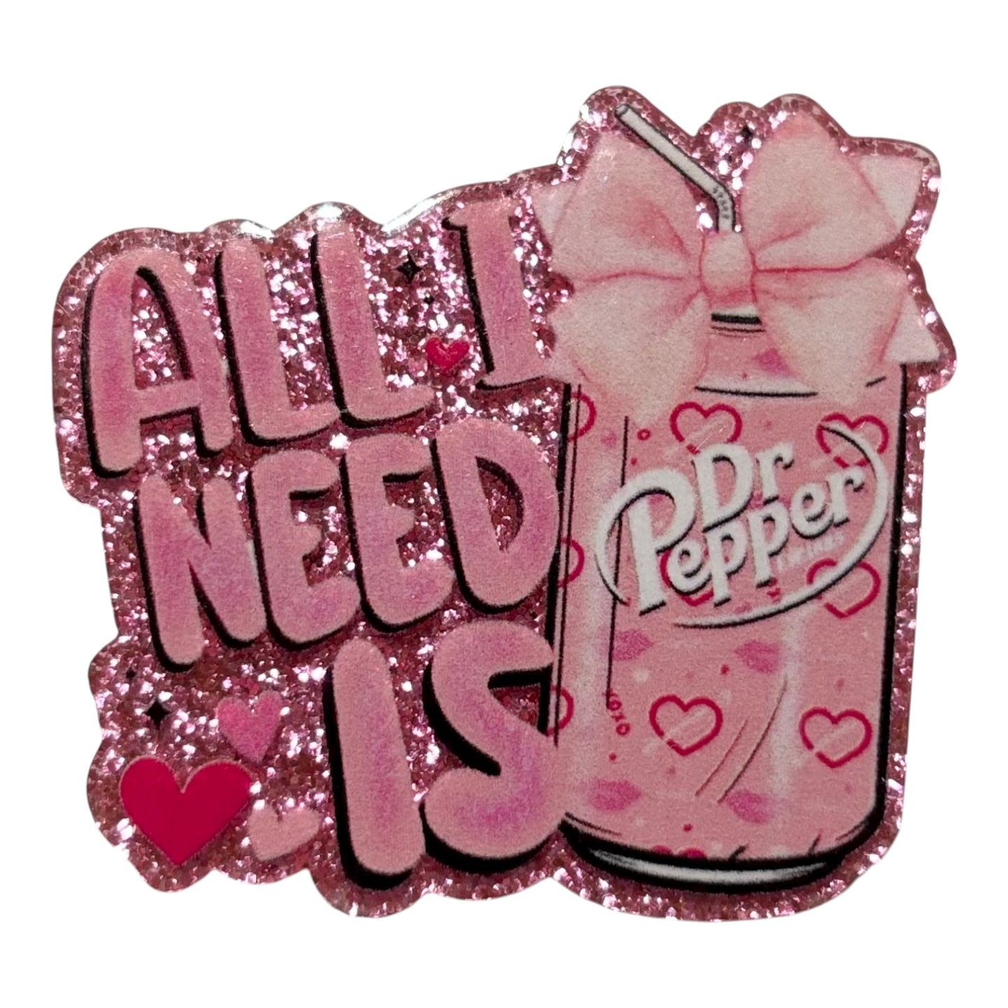 #4027 All I Need Is Dr. Pepper