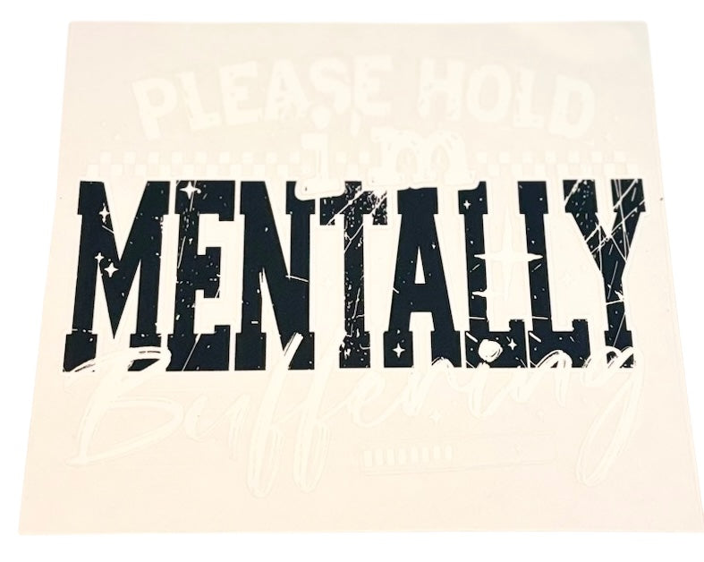 #19038 Please Hold. I'm Mentally Buffering