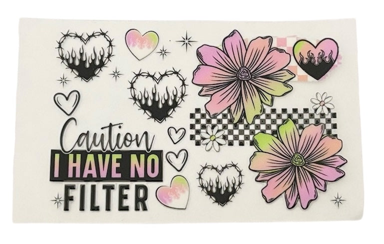 #4001 Caution. I Have No Filter