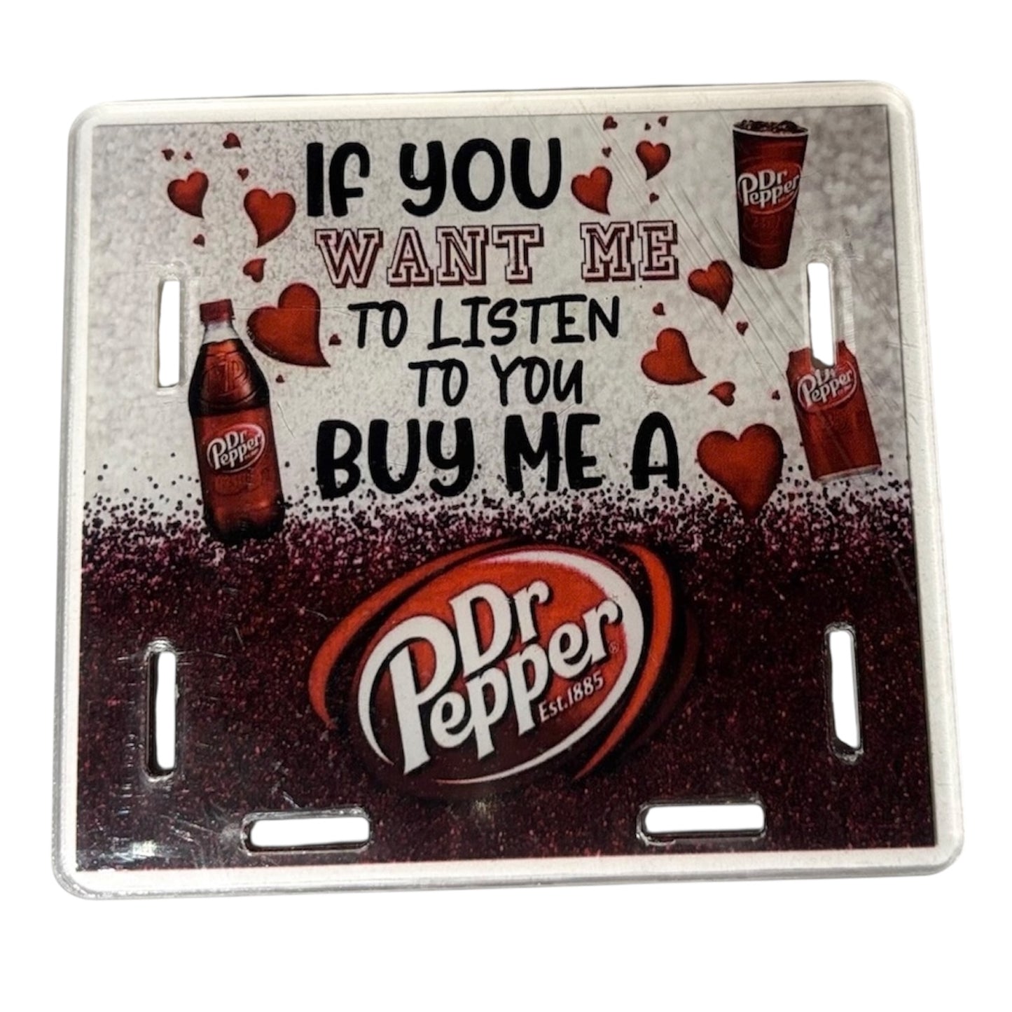 #5020 If You Want Me To Listen, Buy Me A Dr. Pepper