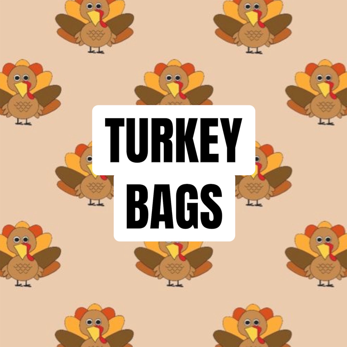 Turkey Bags