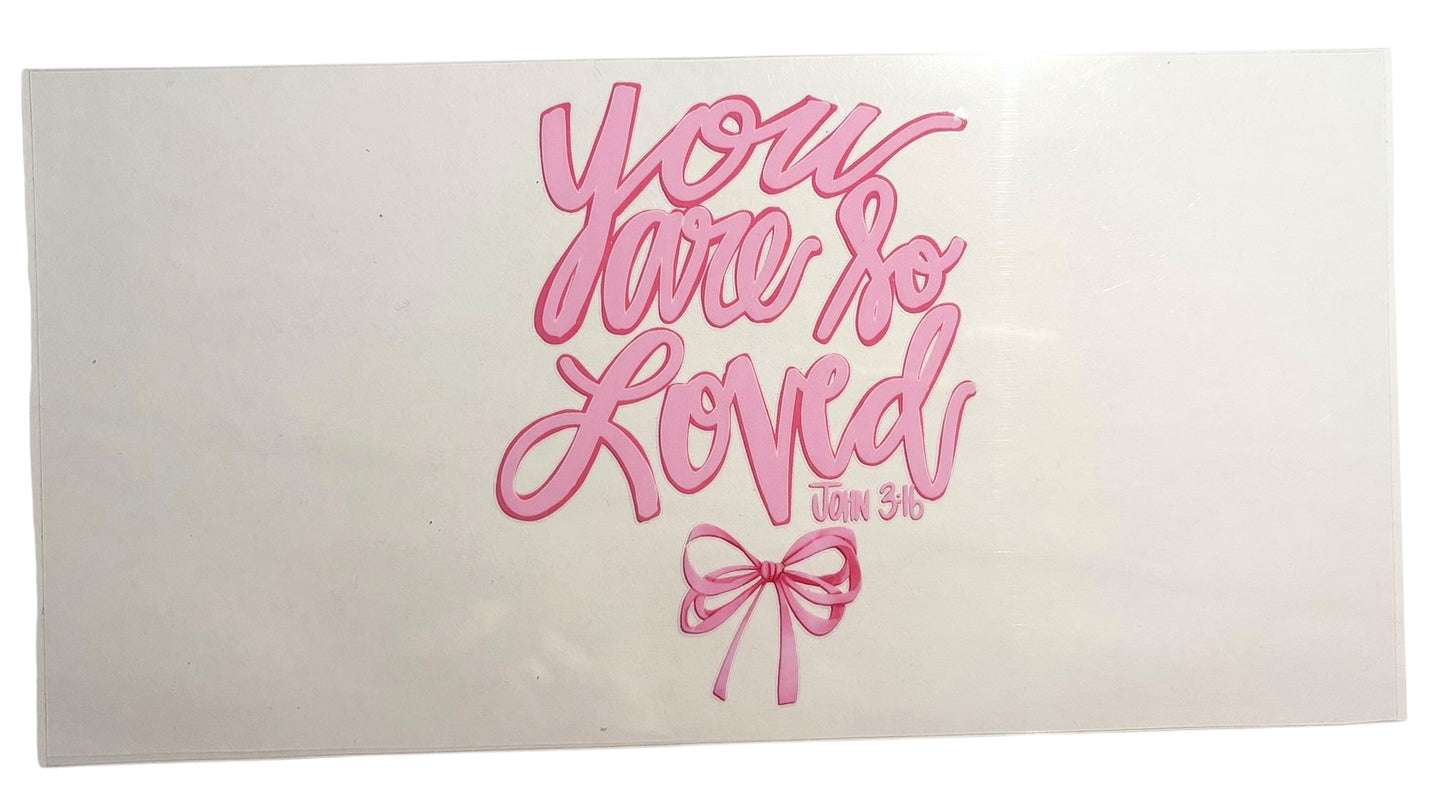 #1048 You Are So Loved - Decal