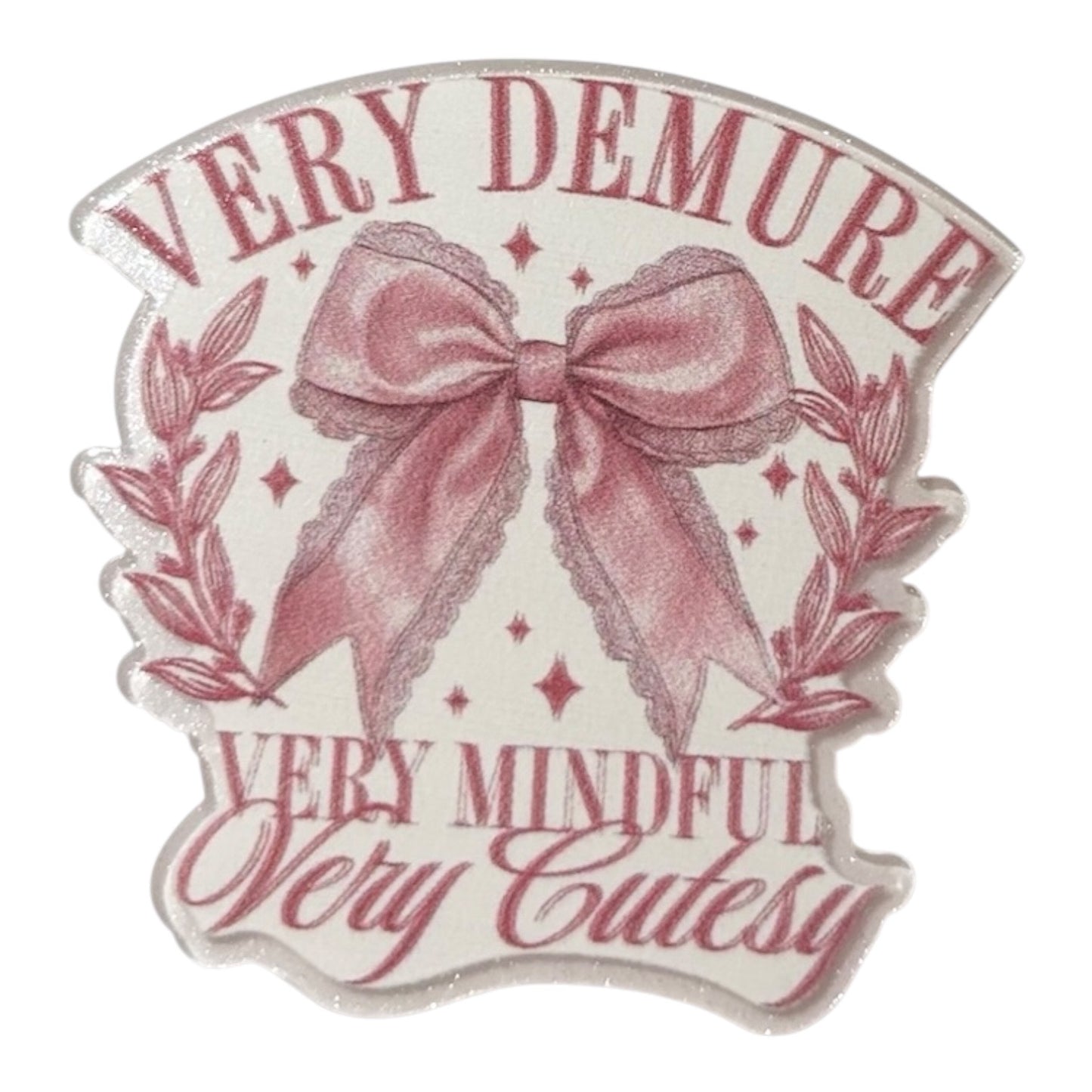 #6100 Very Demure, Mindful, Cutesy