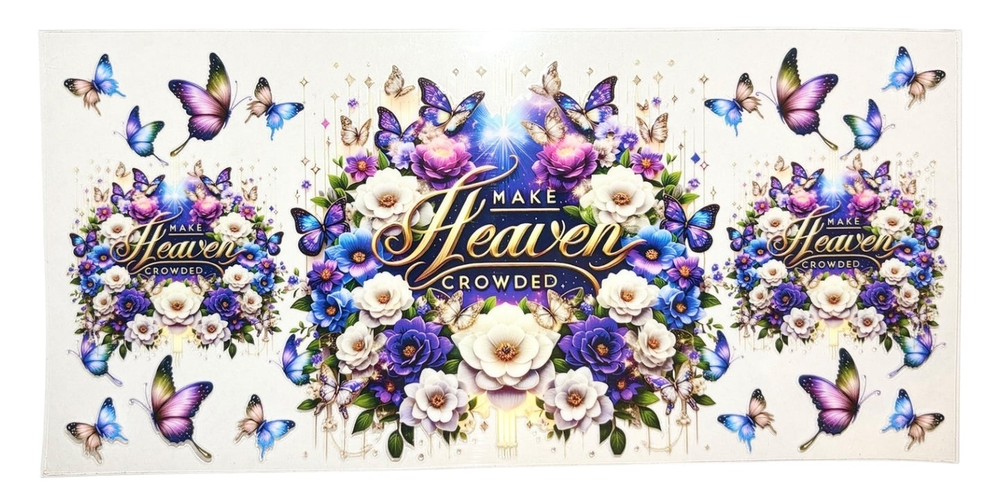 #21002 Make Heaven Crowded 16oz-20oz