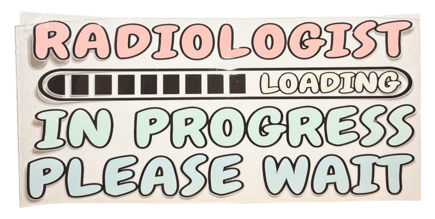 #13002 Radiologist in Progress 16oz-20oz