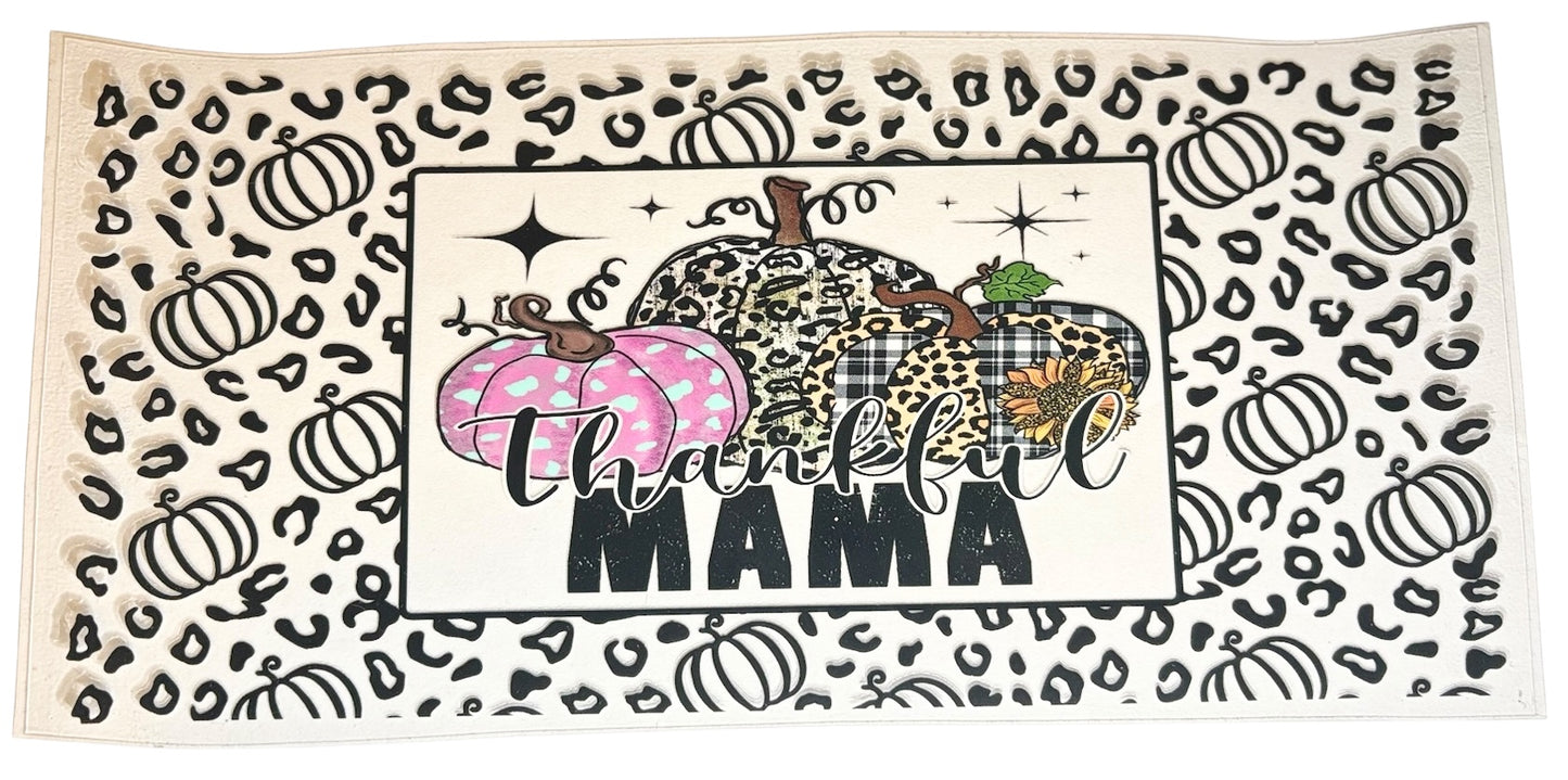 #17020 Thankful Mama 16oz-20oz