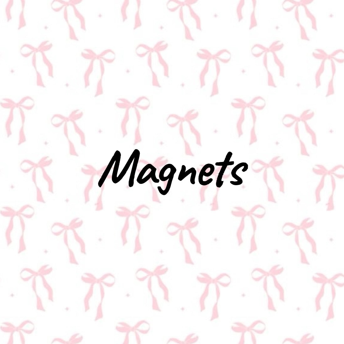 Magnets