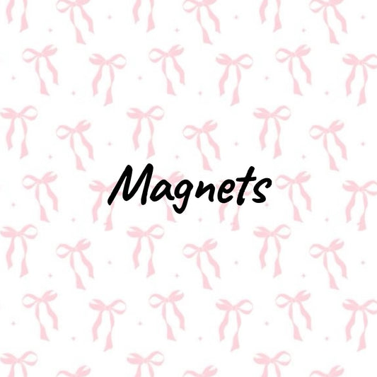 Magnets