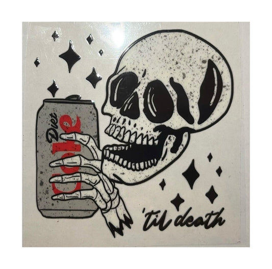 #1020 Diet Coke Til Death - Decal