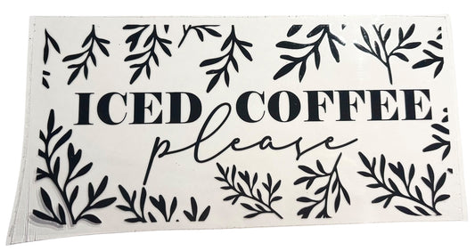 #16033 Iced Coffee Please 16oz-24oz