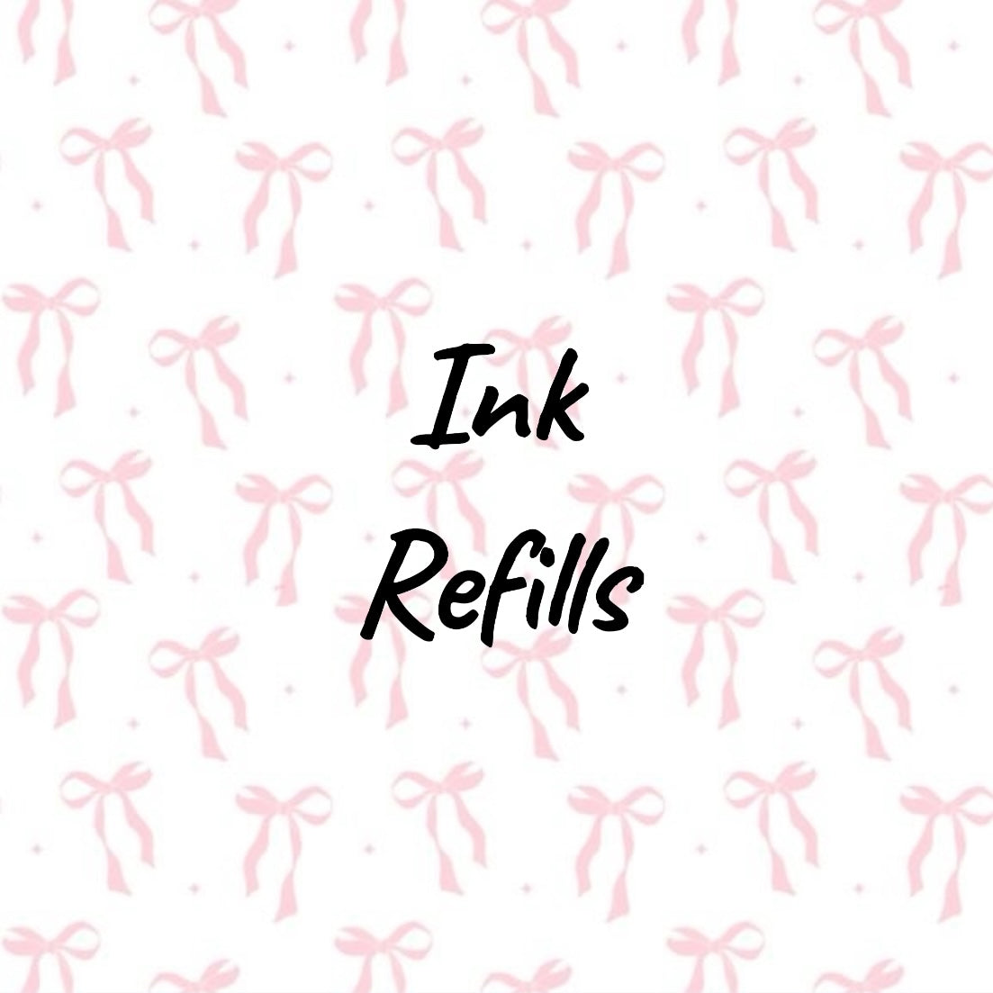 Ink Refills