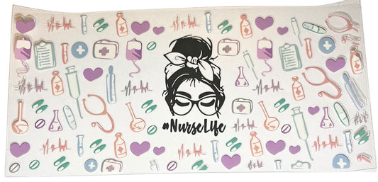 #13007 Nurse Life 16oz-24oz