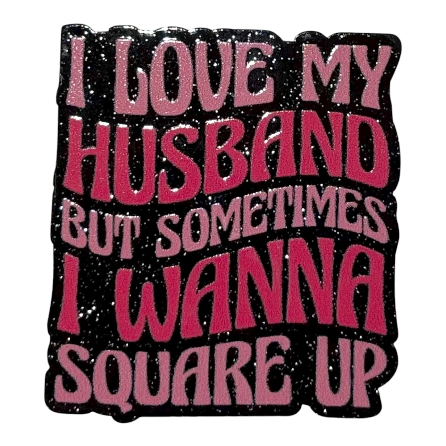 #4014 I Love My Husband
