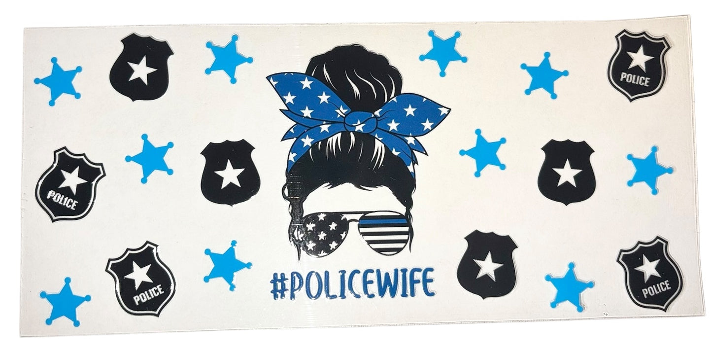 #17026 Police Wife 16oz-24oz