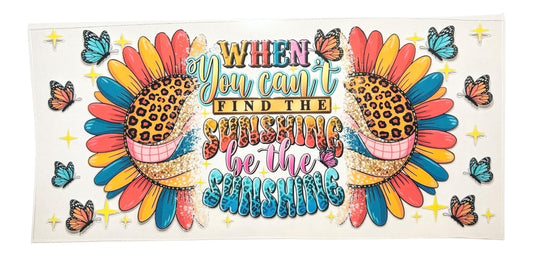 #19009 Be The Sunshine 16oz-20oz