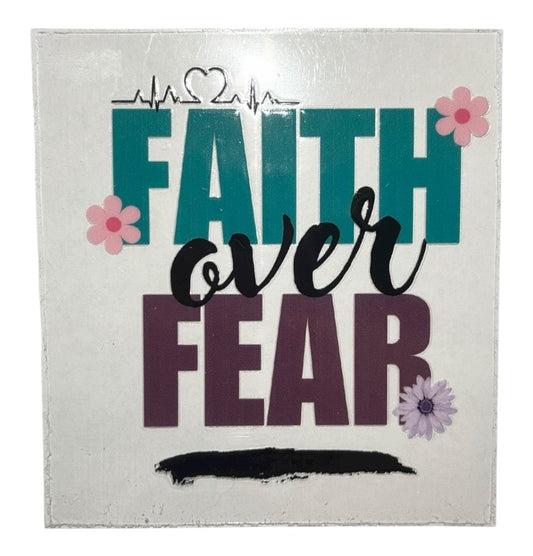 #1039 Faith Over Fear - Decal