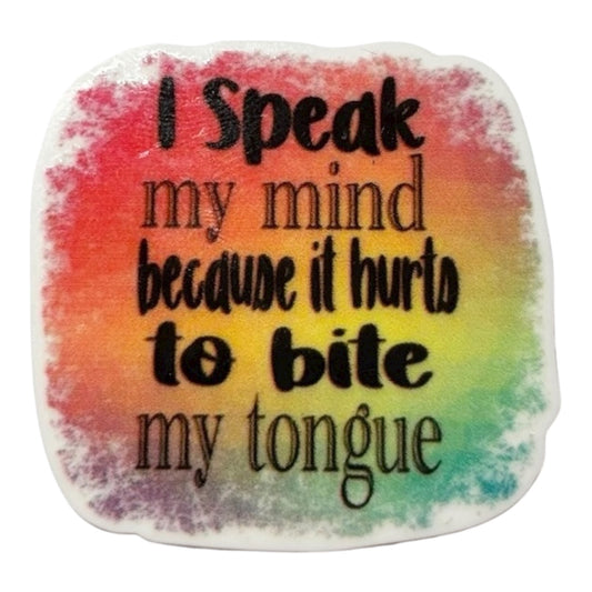 #6103 I Speak My Mind