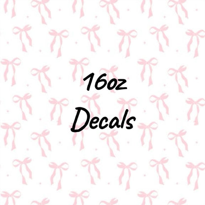 16oz Decals