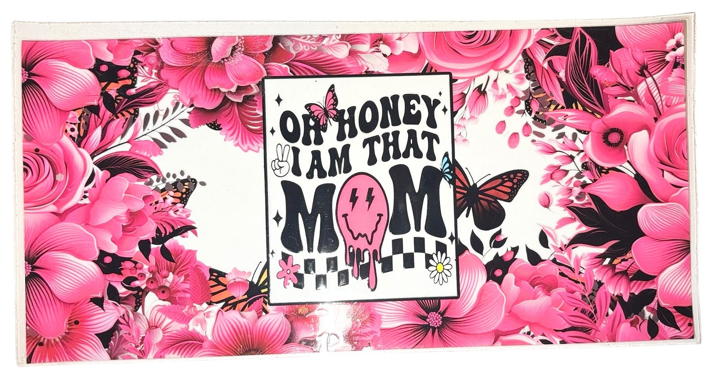 #17024 I Am That Mom 16oz-20oz