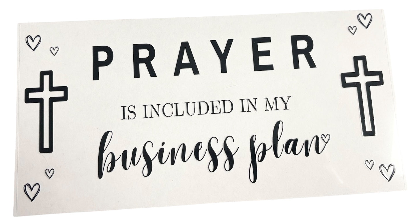#21019 Prayer Is Included In My Business Plan
