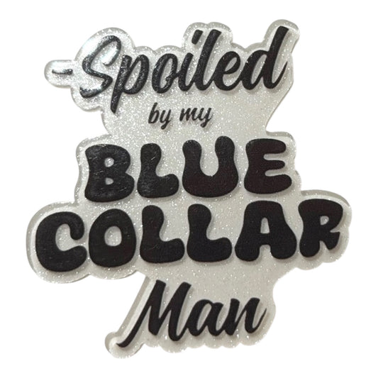 #6086 Spoiled By My Blue Collar Man