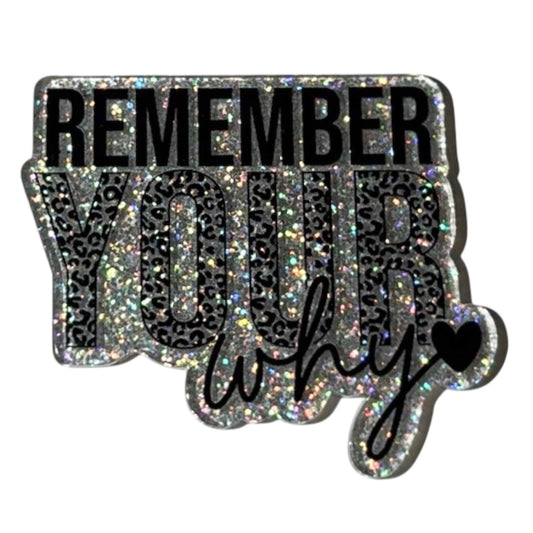 #6124 Remember Your Why