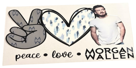 #12024 Peace Love Morgan Wallen