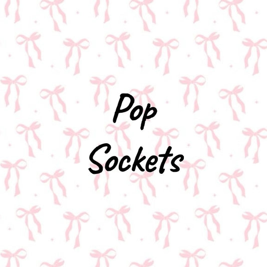 Pop Sockets