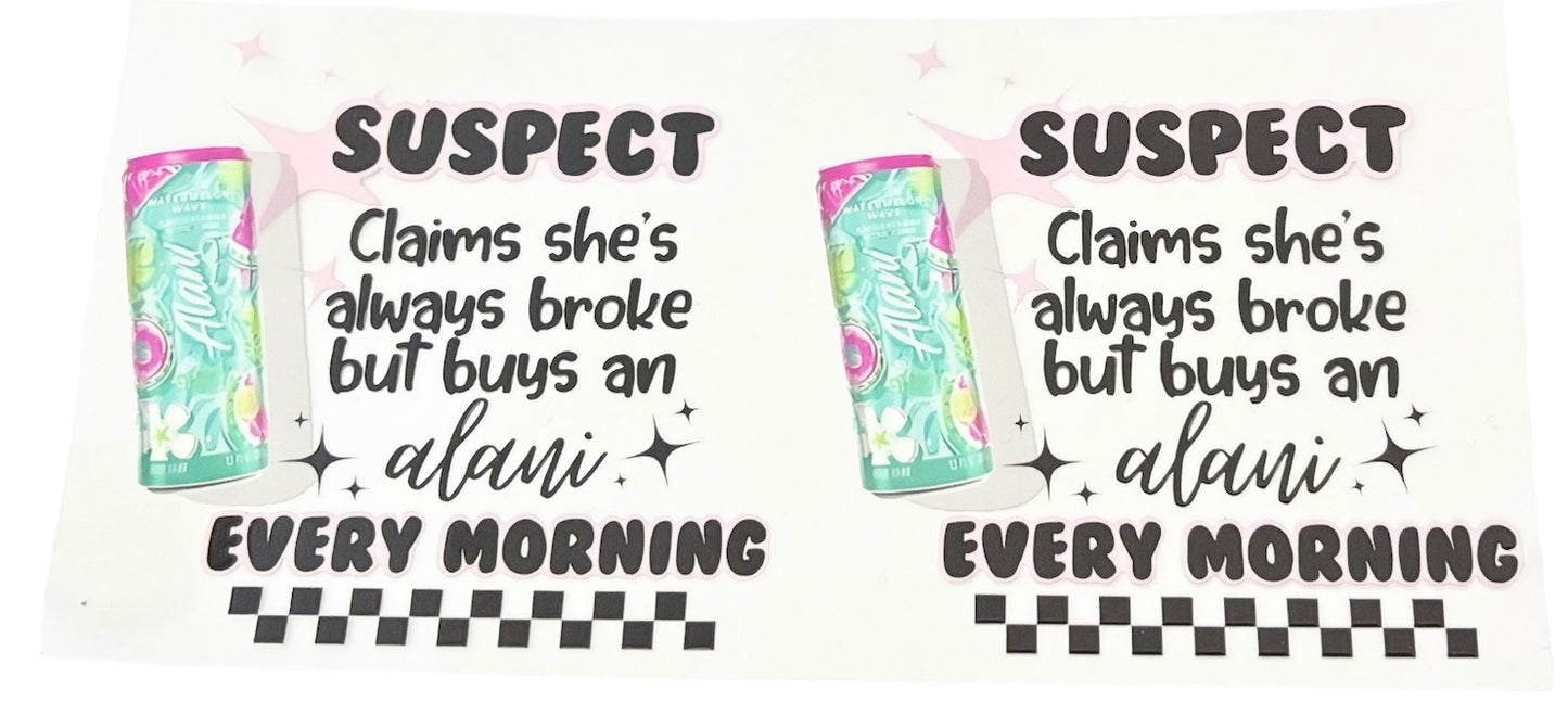 #19050 Suspect Buys Alani Every Morning