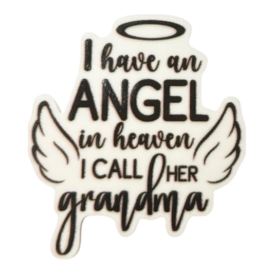 #6071 I Have An Angel In Heaven, I Call Her Grandma
