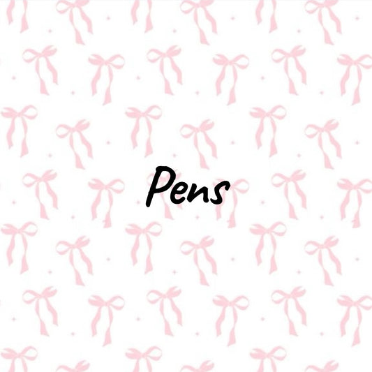 Pens