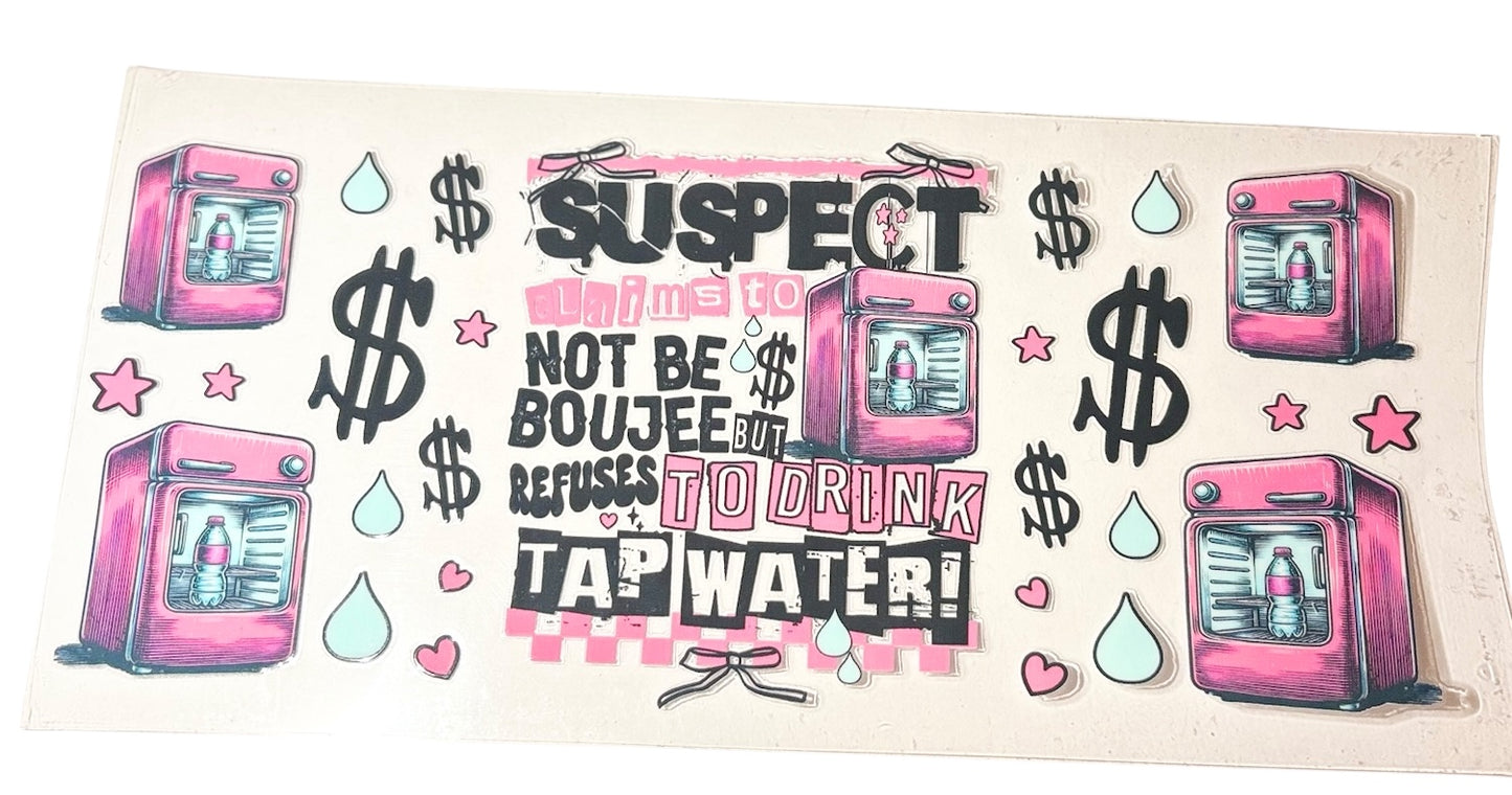 #19028 Claims Not To Be Boujee 16oz-24oz