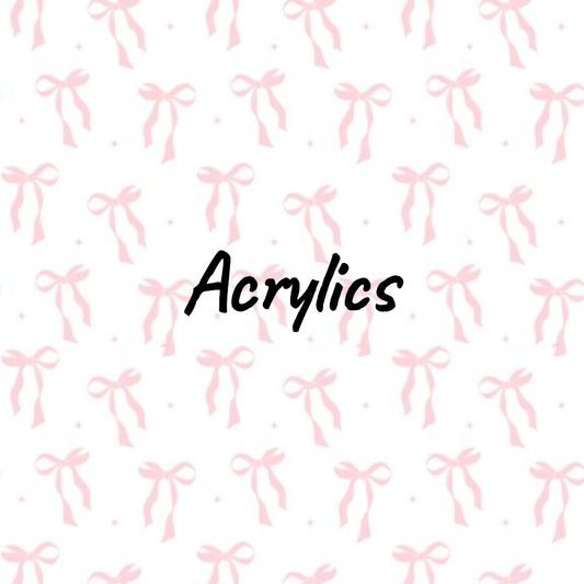 Acrylics