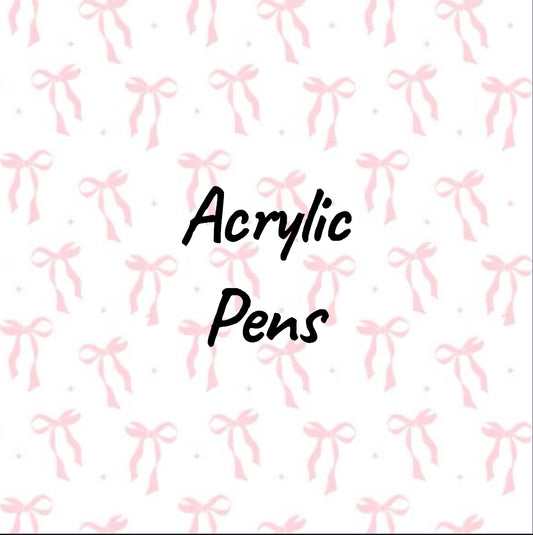 Acrylic Pens