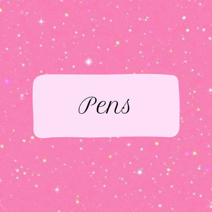 Pens